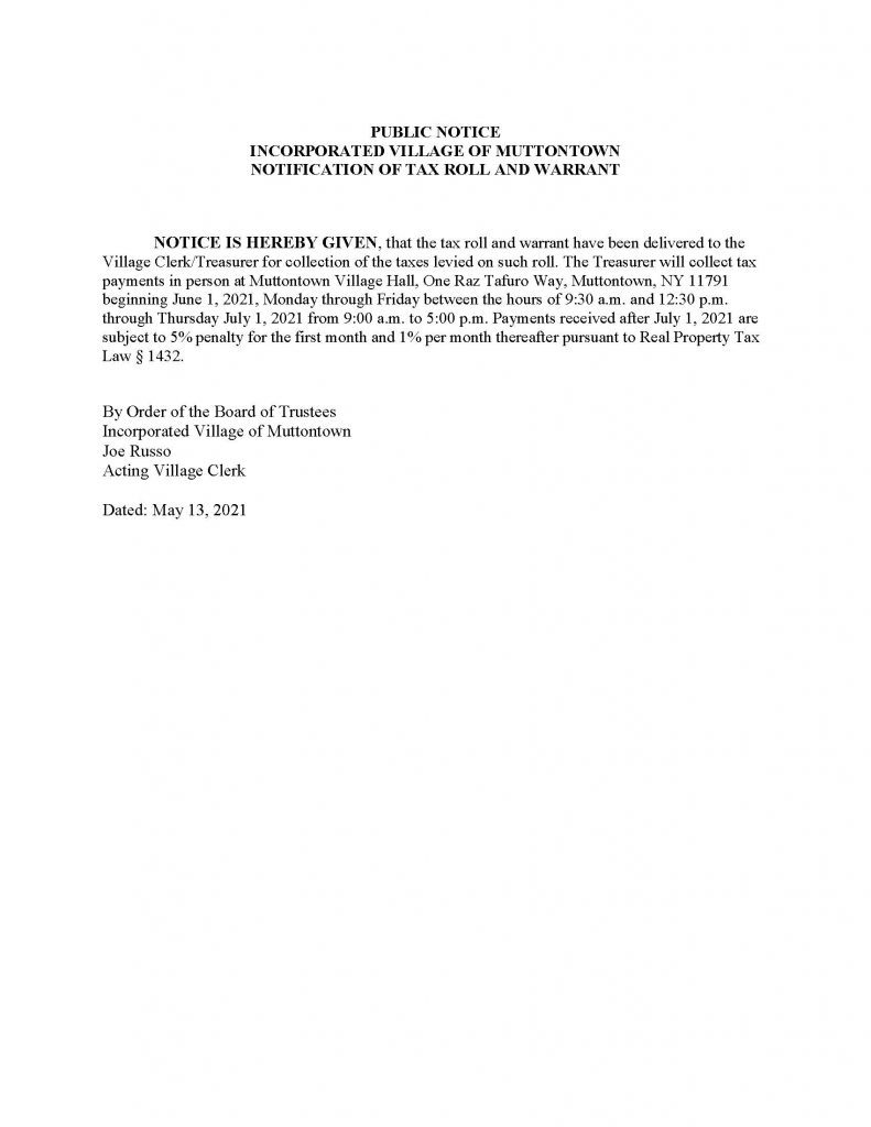 Public Notice Notification of Tax Roll and Warrant Village of Muttontown