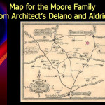 Map for the Moore Family from Architects Delano and Aldrich